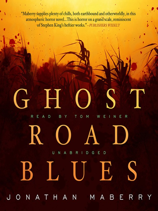 Title details for Ghost Road Blues by Jonathan Maberry - Available